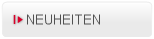 NEUHEITEN